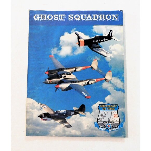 Association Service Corporation Other - Ghost Squadron Confederate Air Force Annual 1977 Vintage Aviation